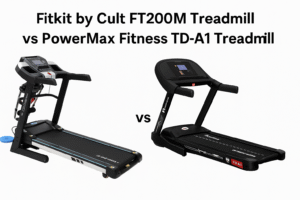 Read more about the article Fitkit by Cult FT200M Treadmill vs PowerMax Fitness TD-A1 Treadmill: Which Is Better for Cardio Workouts