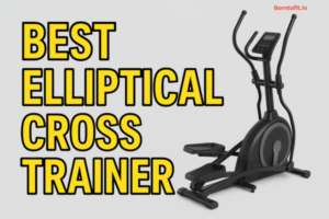 Read more about the article Which Is the Best Elliptical Cross Trainer for Full Body Workouts